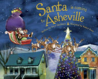 Title: Santa Is Coming to Asheville, Author: Steve Smallman
