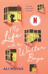 Title: My Life with the Walter Boys, Author: Ali Novak