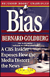 Bias: A CBS Insider Exposes How the Media Distort the News
