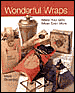 Wonderful Wraps: Make Your Gifts Mean Even More