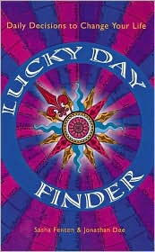 Lucky Day Finder: Daily Decisions to Change Your Life