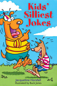 Title: Kids' Silliest Jokes, Author: Jacqueline Horsfall