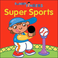 Super Sports (Funny Fingers Series)