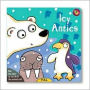Icy Antics (Curious Creatures Series)