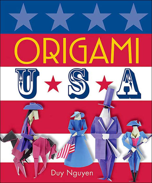 Origami USA by Duy Nguyen, Paperback Barnes & Noble®