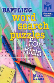 Baffling Word Search Puzzles for Kids (Mensa Series)