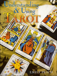 Understanding & Using Tarot