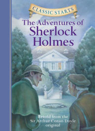 Title: The Adventures of Sherlock Holmes (Classic Starts Series), Author: Arthur Conan Doyle