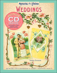 Memories of a Lifetime: Weddings: Artwork for Scrapbooks & Fabric-Transfer Crafts