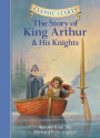 Alternative view 2 of The Story of King Arthur and His Knights (Classic Starts Series)