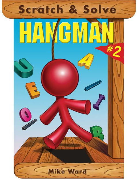 Scratch & Solve® Hangman #2 by Mike Ward, Paperback