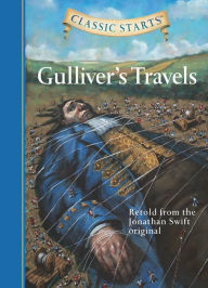 Title: Gulliver's Travels (Classic Starts Series), Author: Jonathan Swift