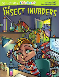 Title: Storytime Stickers: The Insect Invaders, Author: Mark Shulman