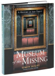 Museum of the Missing: A History of Art Theft