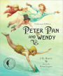 Peter Pan and Wendy, Centenary Edition (Sterling Illustrated Classics Series)