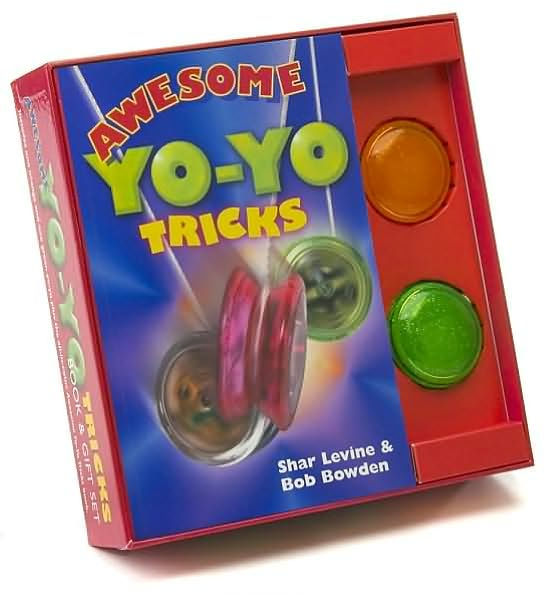 Awesome YoYo Tricks by Shar Levine, Robert Bowden, Bob Bowden