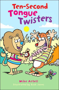 Ten-Second Tongue Twisters