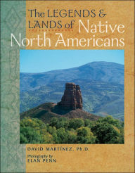 Legends and Lands of Native North Americans