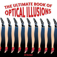 Title: The Ultimate Book of Optical Illusions, Author: Al Seckel