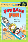 I'm Going to Read® (Level 2): Fun Land Fun!