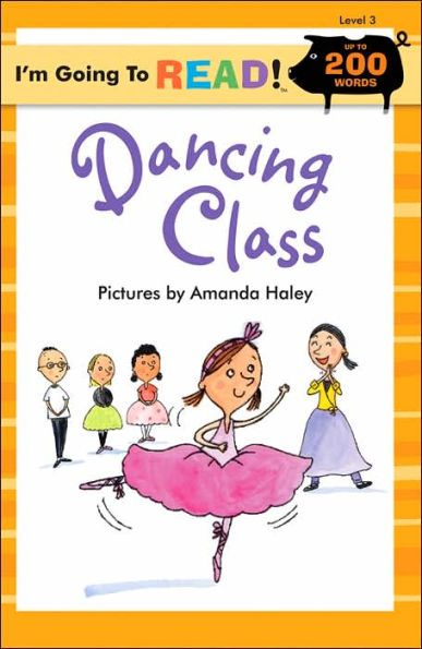 Dancing Class (I'm Going to Read Series: Level 3)