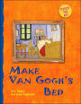 Make Van Gogh's Bed (Touch the Art Series)