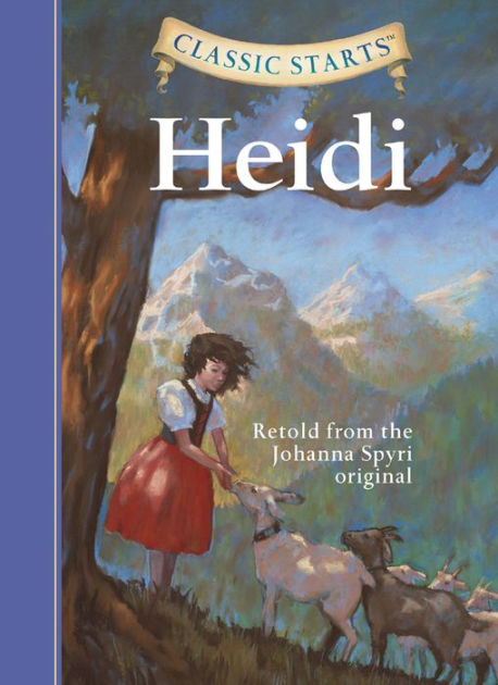 Heidi Classic Starts Series By Johanna Spyri Jamel Akib Ebook Barnes And Noble® 