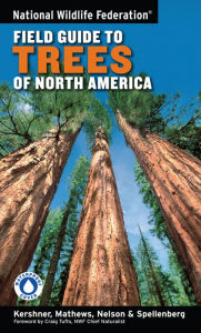 Title: National Wildlife Federation Field Guide to Trees of North America, Author: Bruce Kershner