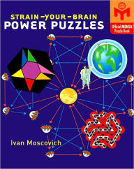 Strain-Your-Brain Power Puzzles (Official MENSA Puzzle Book Series)