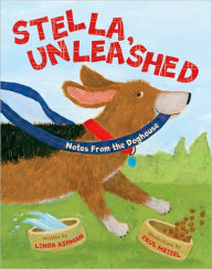 Stella, Unleashed: Notes from the Doghouse