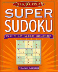 1036 Super Sudoku Puzzles: Easy to Not-So-Easy Challenges