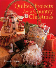 Quilted Projects for a Country Christmas