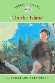 On the Island (Treasure Island Series #3)