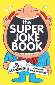 Title: The Super Joke Book, Author: Gyles Brandreth