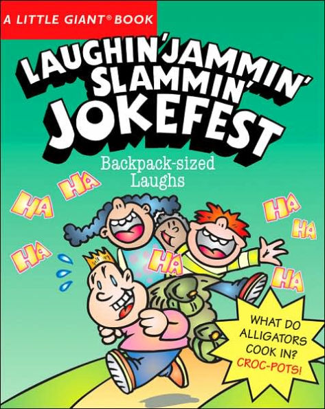 A Little Giant Book: Laughin' Jammin' Slammin' Jokefest