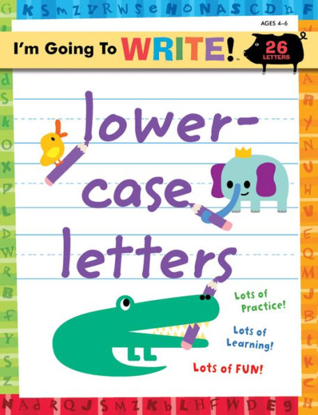 Lowercase Letters (I'm Going to Write Series)