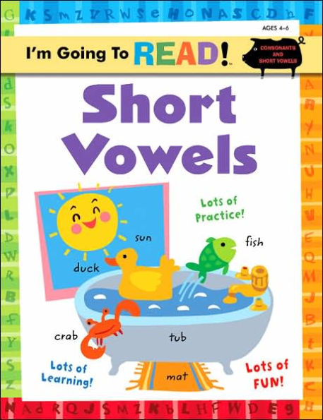 I'm Going to Read® Workbook: Short Vowels