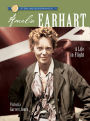 Amelia Earhart: A Life in Flight (Sterling Biographies Series)