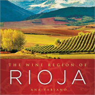 Title: The Wine Region of Rioja, Author: Ana Fabiano