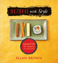 Title: Sushi with Style, Author: Ellen Brown