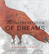 The Interpretation of Dreams: The Illustrated Edition