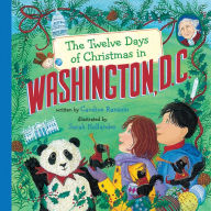 Title: The Twelve Days of Christmas in Washington, D.C., Author: Candice Ransom