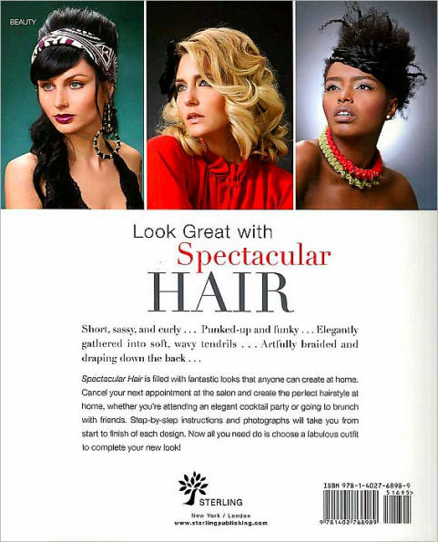 Spectacular Hair: A Step-by-Step Guide to 46 Gorgeous Styles