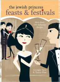 The Jewish Princess Feasts & Festivals