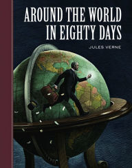 Around the World in Eighty Days (Sterling Unabridged Classics Series)