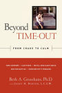 Beyond Time Out: From Chaos to Calm