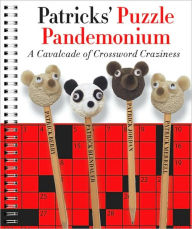 Title: Patricks' Puzzle Pandemonium: A Cavalcade of Crossword Craziness, Author: Patrick Berry