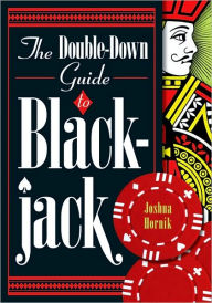 The Double-Down Guide to Blackjack