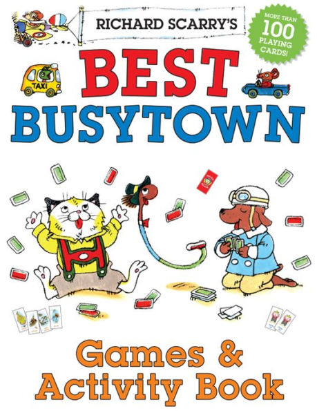Richard Scarry's Best Busytown Games & Activity Book