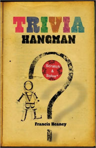 Title: Trivia Hangman, Author: Francis Heaney